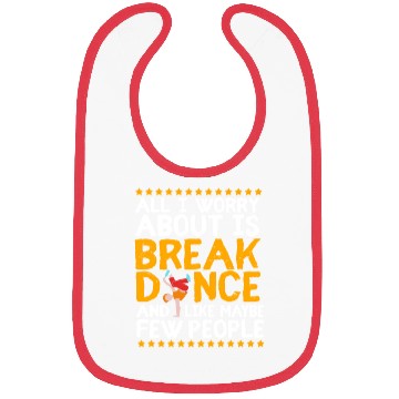 Discover Funny Dance Quotes Bboy Dancer Breakdance Bibs