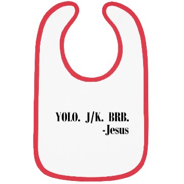 Discover J/K BRB Jesus Funny Easter Resurrection Jesus Bibs