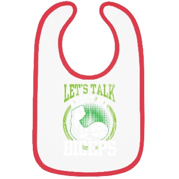 Discover Let's Talk About My Biceps Curl Muscle Sayings Bibs