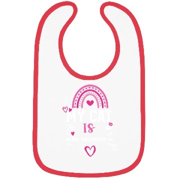 Discover My Cat Is My Valentine Bibs