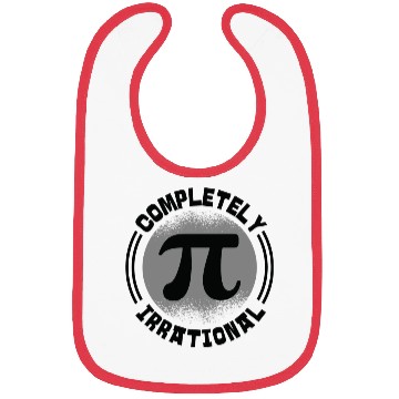 Discover Mathematician Completely Irrational Math Pi Day Bibs