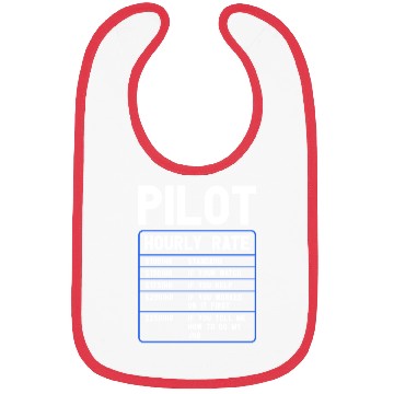 Discover Pilot Hourly Rate Funny Aviation Bibs