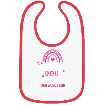 Discover I love you more than words can e... Bibs