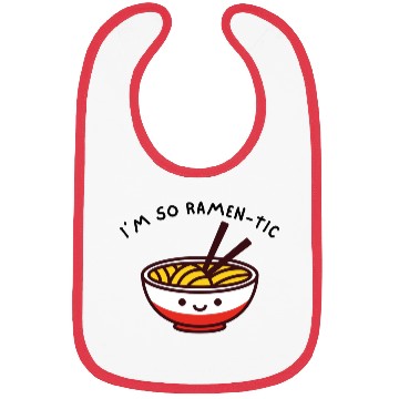 Discover I am so ramen-tic Bibs
