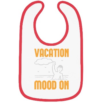 Discover Vacation Mood On Bibs