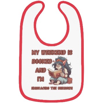 Discover My Weekend is Booked, Embracing the Unknown Bibs