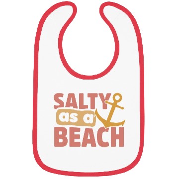 Discover Salty As A Beach Bibs