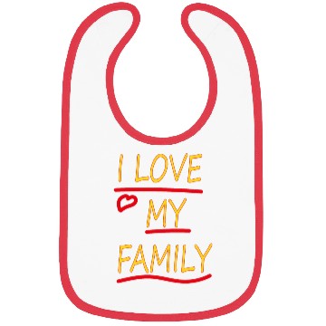 Discover I Love my Family Bibs