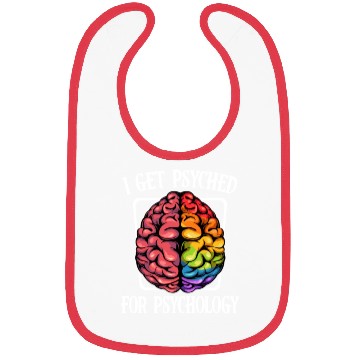 Discover I Get Psyched For Psychology Brain Gift Bibs