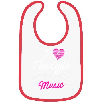 Discover I love freestyle music Bibs
