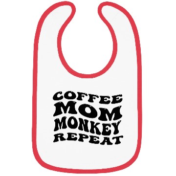 Discover Coffee Mom Monkey Repeat Bibs