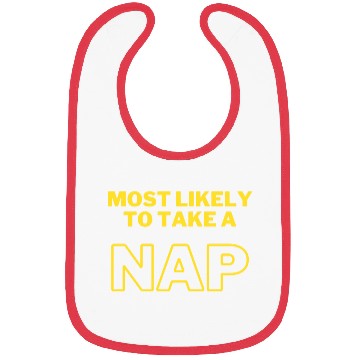 Discover Most Likely to Take a Nap Bibs