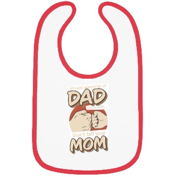 Discover Best Dad, Father's Day And Birthday Bibs
