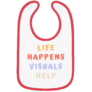Discover Life Happens Visuals Help Bibs