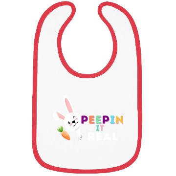 Discover Peepin it real happy easter rabbit sunday Bibs