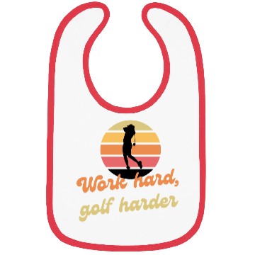 Discover Work hard, golf harder Bibs
