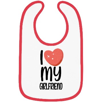 Discover I love my girlfriend Bibs