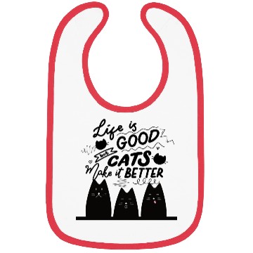 Discover cats make it better, life letter with cats, Meow Bibs