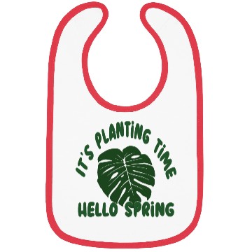 Discover planting time, plant time, hello spring Bibs,