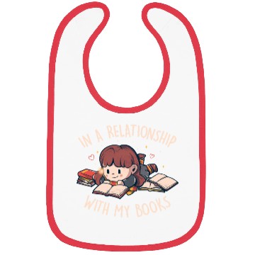 Discover In a Relationship With My Books Cute Geek Book Bibs