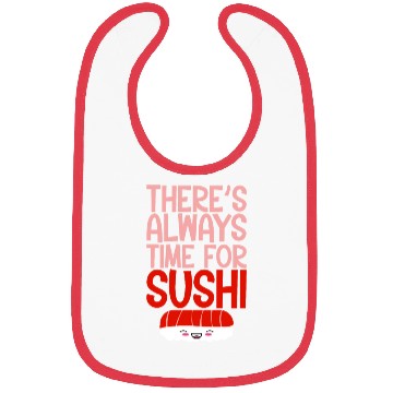 Discover There's Always Time For Sushi 4 Bibs