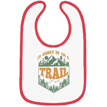Discover I'd rather be on a Trail Wanderlust Mountain lover Bibs