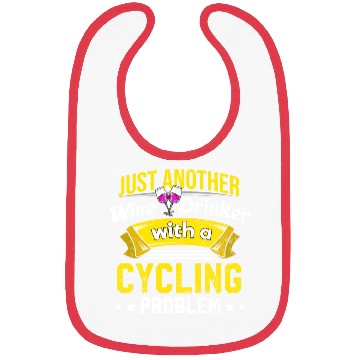 Discover Wine Drinker with Cycling Problem Wine Lover Funny Bibs
