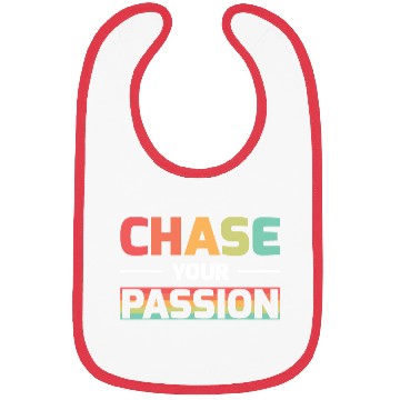 Discover CHASE YOUR PASSION Bibs