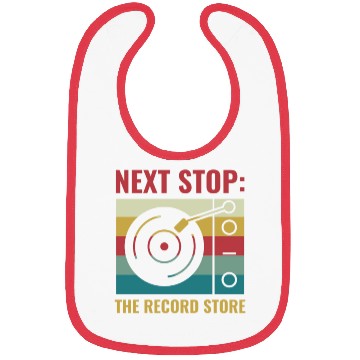 Discover Next Stop The Record Store Funny Vinyl Lover Retro Bibs