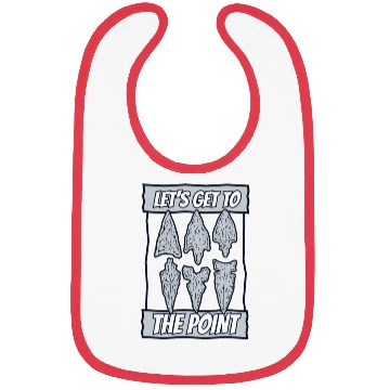 Discover Let's Go To The Point Artifact Rocks Arrowhead Bibs
