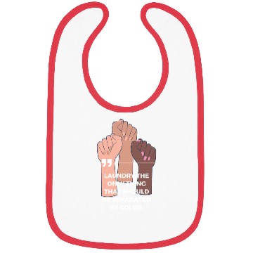 Discover Laundry The Only Thing Separated By Color Quote Bibs