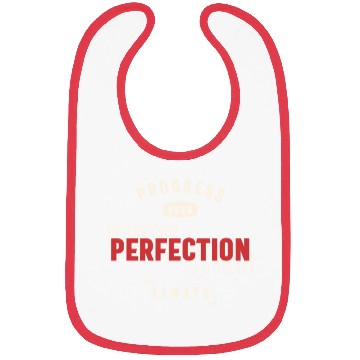 Discover Progress Over Perfection Always - Stay Positive Bibs