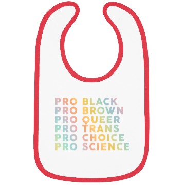 Discover Pro Black, Brown, Queer, Trans, Choice, Science Bibs