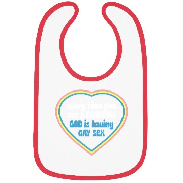 Discover Every Time You See A Rainbow God Is Having Gay sx Bibs
