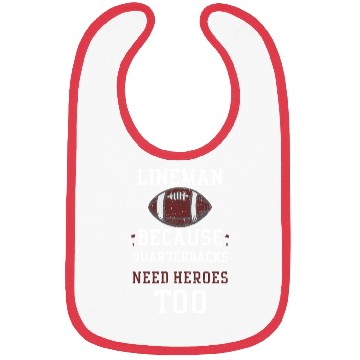 Discover Lineman Because Quarterbacks Nee... Bibs