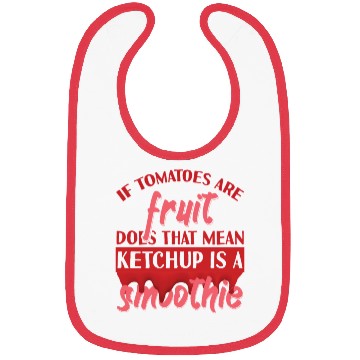 Discover If Tomatoes Are Fruit Ketchup Smoothie Bibs