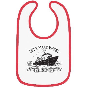 Discover Let's make waves on a cruise ship - Cruise Bibs