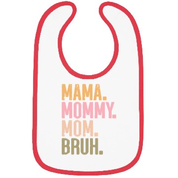 Discover MAMA MOMMY MOM BRUH Bibs