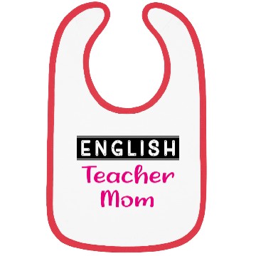 Discover English Teacher Mom Funny Teacher Bibs