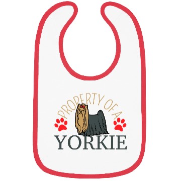 Discover Property Of A Yorkie Yorkshire Lover Bibs