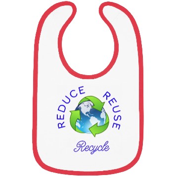 Discover "Save Our Planet: Reduce, Reuse, Recycle" Bibs