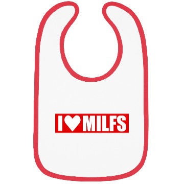 Discover I love milfs red design Bibs