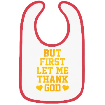 Discover But First Let Me Thank God Bibs