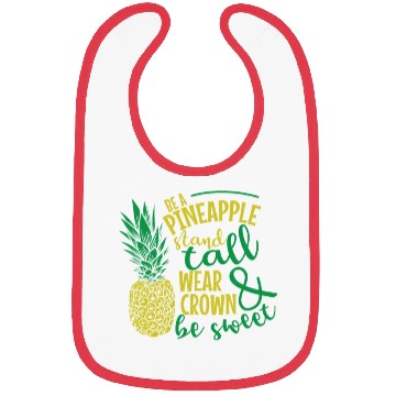 Discover Be a Pineapple and be Sweet Fruit Bibs