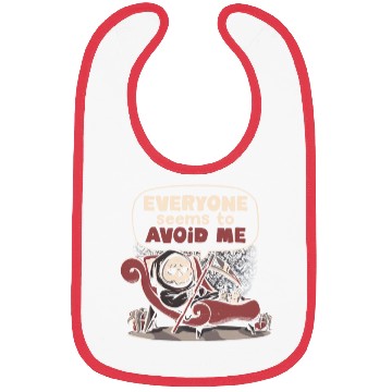 Discover everyone seems to avoid me Bibs