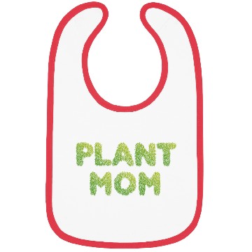 Discover Plant Mom Bibs