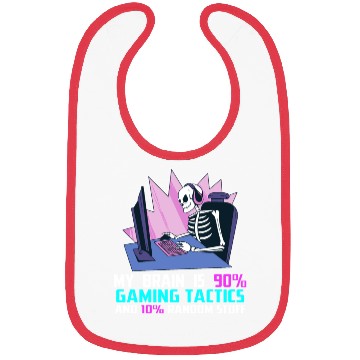Discover My brain is 90% gaming tactics and 10% random Bibs