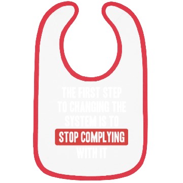 Discover The First Step to Changing the System Bibs