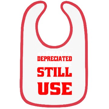 Discover Fully Depreciated But Still In Use 5 Bibs