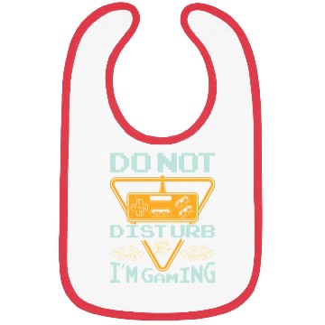 Discover Do not disturb I'm gaming Bibs
